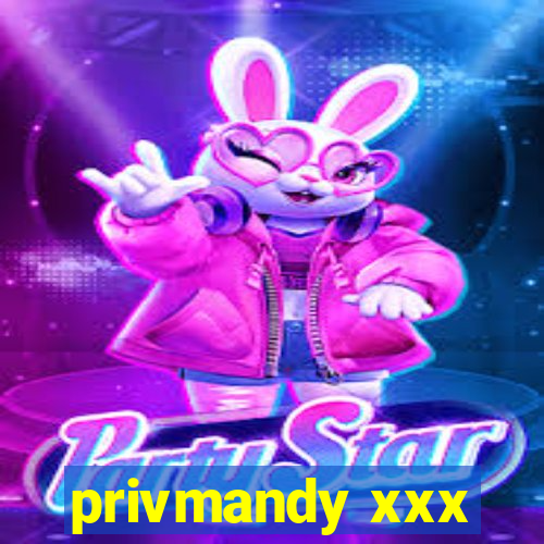 privmandy xxx